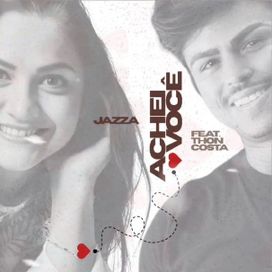 Achei Você (part. Jazza) - 2025 • Single/EP