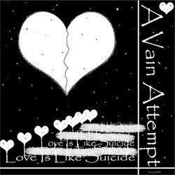 Love is Like Suicide - 2007 • Álbum