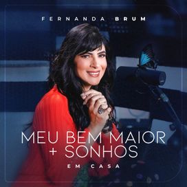 Meu Bem Maior / Sonhos  - 2022 • Sencillo/EP