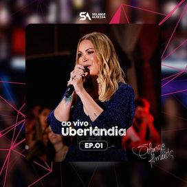 Ao Vivo Em Uberlândia, Vol. 1 - 2021 • Single/EP