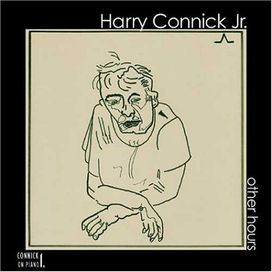 Other Hours - Connick On Piano 1 - 2003 • Álbum