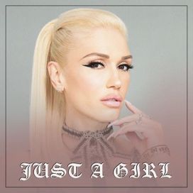 Just a Girl - 2021 • Recopilación