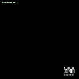 Reais Mesmo, Vol. 2 - 2021 • Álbum