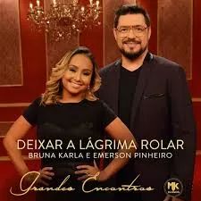 Deixar a Lágrima Rolar (part. Emerson Pinheiro) - 2017 • Single/EP