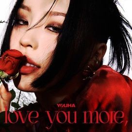 love you more, - 2022 • Sencillo/EP
