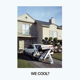 We Cool? - 2015 • Álbum