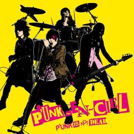 Punk Is Not Dead - P'unk~en~ciel