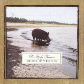 De Bichos y Flores - 2001 • Álbum
