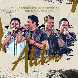 Álibi (part. Bruno e Marrone) - 2022 • Single/EP