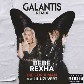 Die For a Man (feat. Lil Uzi Vert) (Galantis Remix) - 2021 • Sencillo/EP