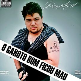 O Garoto Bom Ficou Mau - 2010 • Álbum