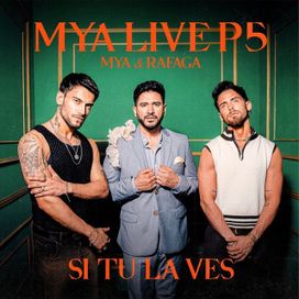 MYA LIVE P5: Si Tú La Ves - 2024 • Álbum