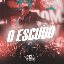 O Escudo (Ao Vivo) - 2024 • Single/EP
