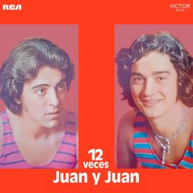 12 Veces Juan y Juan - 1970 • Álbum