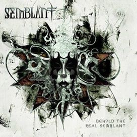 Behold The Real Semblant - 2008 • Álbum