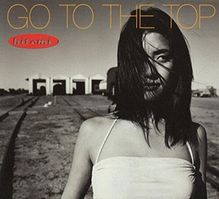 Go To The Top - 1995 • Álbum