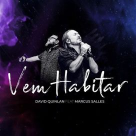 Vem Habitar (part. Marcus Salles) - 2019 • Sencillo/EP