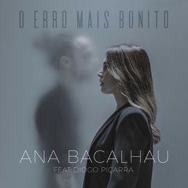 O Erro Mais Bonito  - Ana Bacalhau