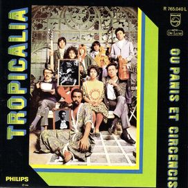 Tropicália ou Panis Et Circencis - 1968 • Álbum