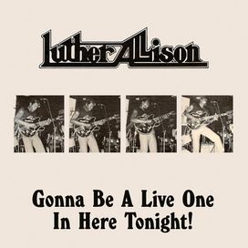 Gonna Be A Live One In Here Tonight! - 1979 • Álbum