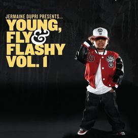 Young, Fly &amp; Flashy, Vol. 1 - 2005 • Álbum
