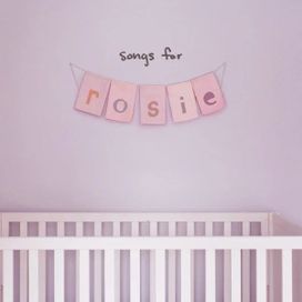 songs for rosie - 2021 • Álbum