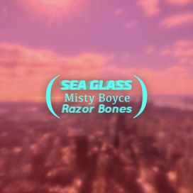 Razor Bones (feat. Sea Glass) - 2022 • Single/EP