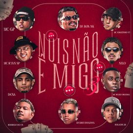 Nois Não É Migo 3 - 2025 • Single/EP