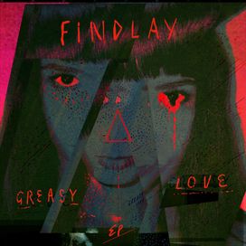Greasy Love - 2013 • Single/EP