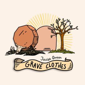 Grave Clothes - 2022 • Single/EP