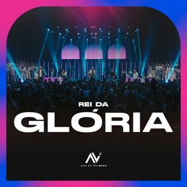 Rei da Glória (Ao Vivo) - 2025 • Single/EP