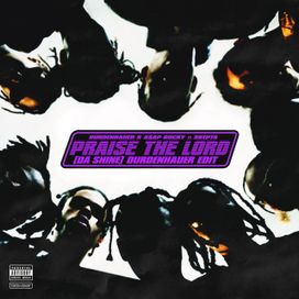 Praise The Lord (Da Shine) (feat. Skepta) (Durdenhauer Edit) - 2022 • Single/EP