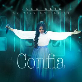 Confia (Ao Vivo) - 2025 • Single/EP