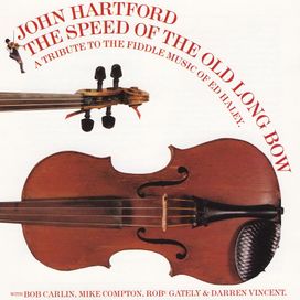 The Speed Of The Old Long Bow (A Tribute To The Fiddle Music Of Ed Haley) - 1998 • Álbum