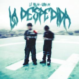Despedida (part. Gera MX) - 2025 • Sencillo/EP
