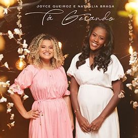 Tá Gerando (part. Joyce Queiroz) - 2022 • Single/EP