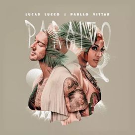 Paraíso (part. Lucas Lucco) - 2018 • Single/EP