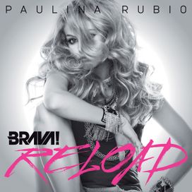 Brava Reload - 2011 • Álbum