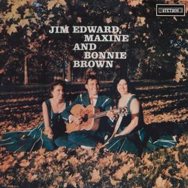 Jim Edward, Maxine And Bonnie Brown - 1957 • Álbum