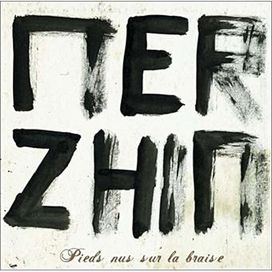 Pieds Nus Sur La Braise - 2006 • Álbum