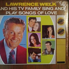 Lawrence Welk And His TV Family Sing And Play Songs Of Love - 1973 • Álbum