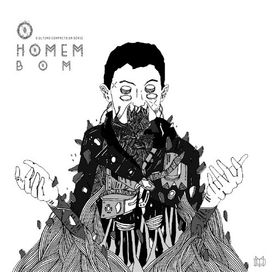 O Homem Bom  - 2013 • Álbum