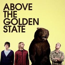 Above The Golden State - 2008 • Álbum