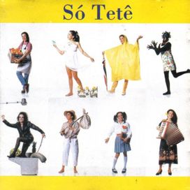 Só Tetê - 1994 • Álbum