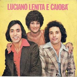 Luciano, Lenita E Caiobá (1978) - 1978 • Álbum