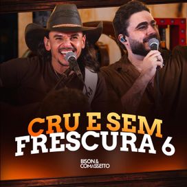 Cru e Sem Frescura 6 - 2026 • Sencillo/EP