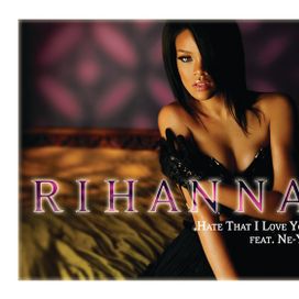 Hate That i Love You (k Klassic Remix) - 2007 • Sencillo/EP