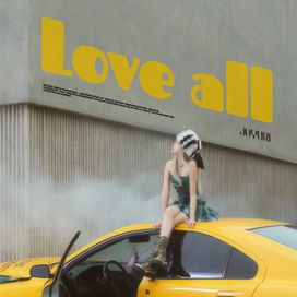 LOVE ALL - 2023 • Single/EP