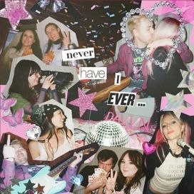 never have i ever - 2024 • Sencillo/EP
