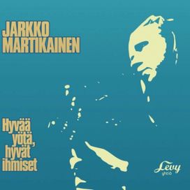 Hyvää Yötä, Hyvät Ihmiset - 2007 • Álbum